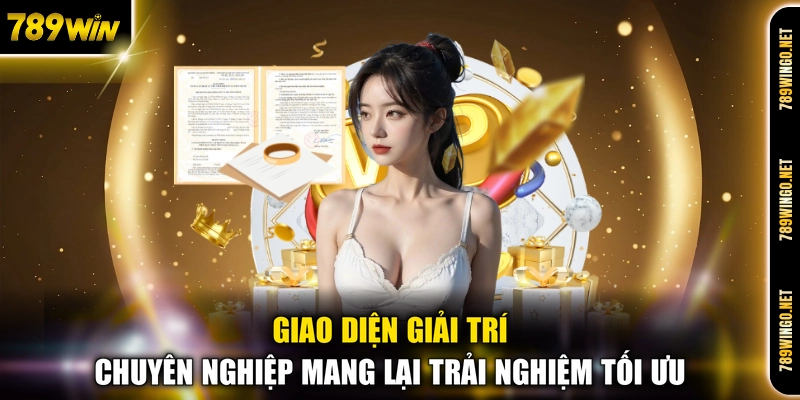 Giao diện giải trí chuyên nghiệp mang lại trải nghiệm tối ưu